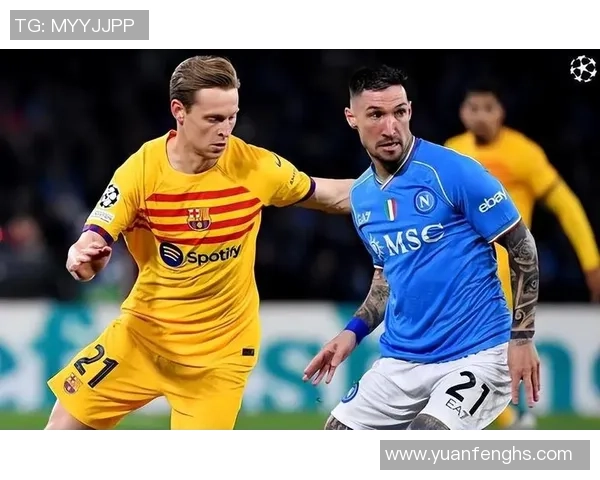 欧冠精彩对决巴萨逆转那不勒斯神奇扑救成比赛转折点分析